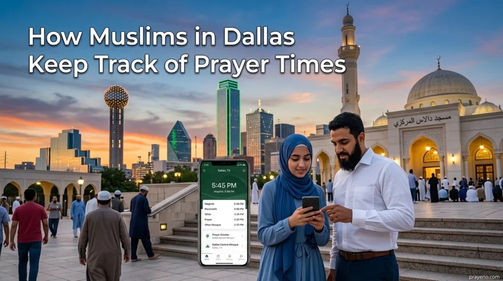 How Muslims in Dallas Keep Track of Prayer Times