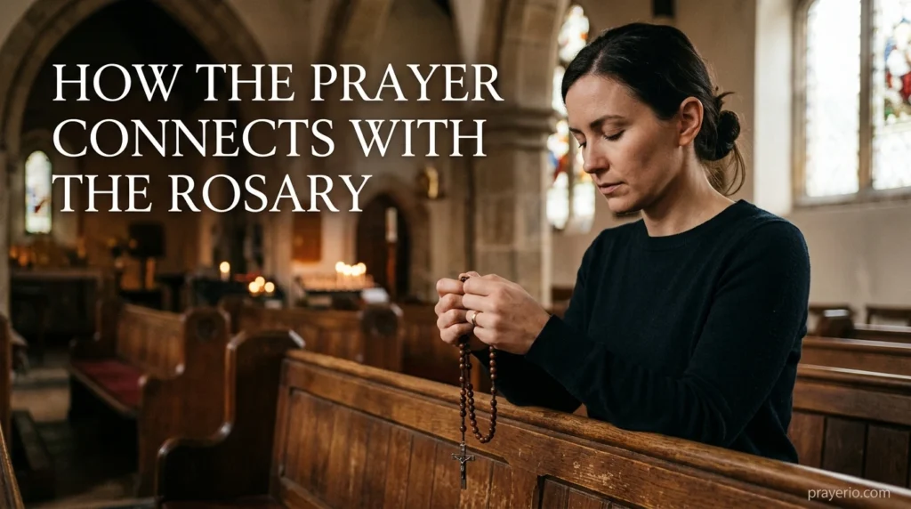 How the Prayer Connects With the Rosary