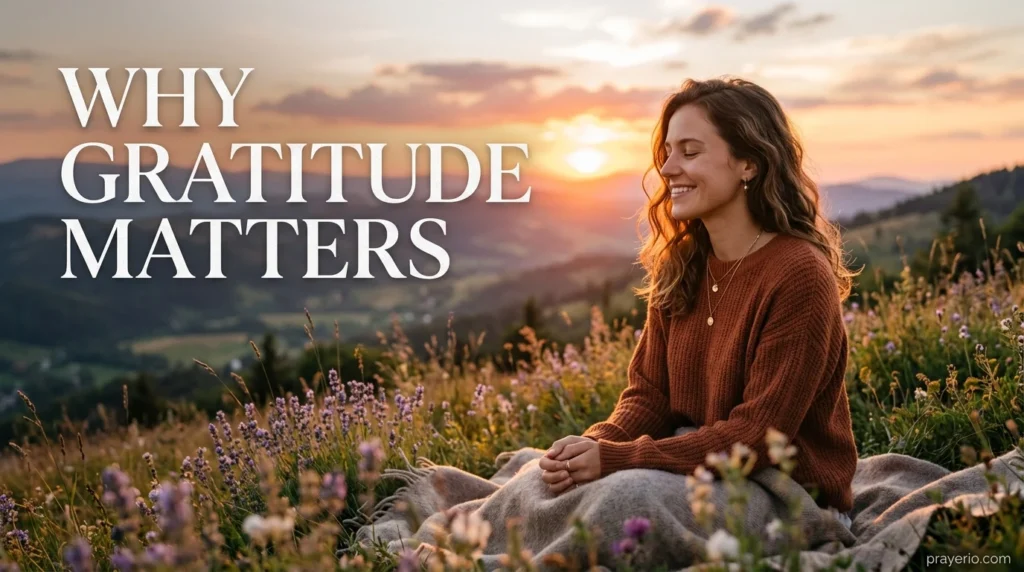 Why Gratitude Matters